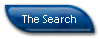 The Search